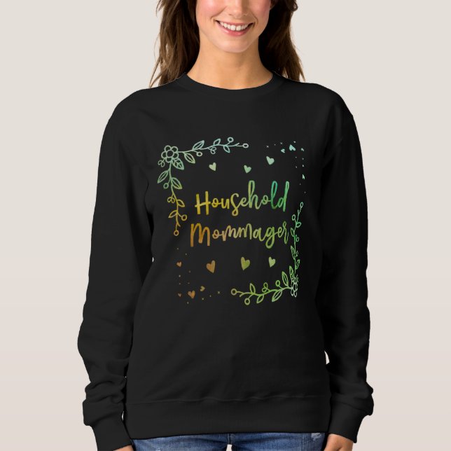 Household Mommager Mom  Mother Humor Kids Mother s T Shirt (Framsida)
