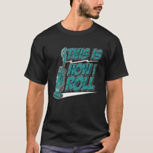 Housekeeper Hur jag Roll Vacuum Renaner House Clea T Shirt