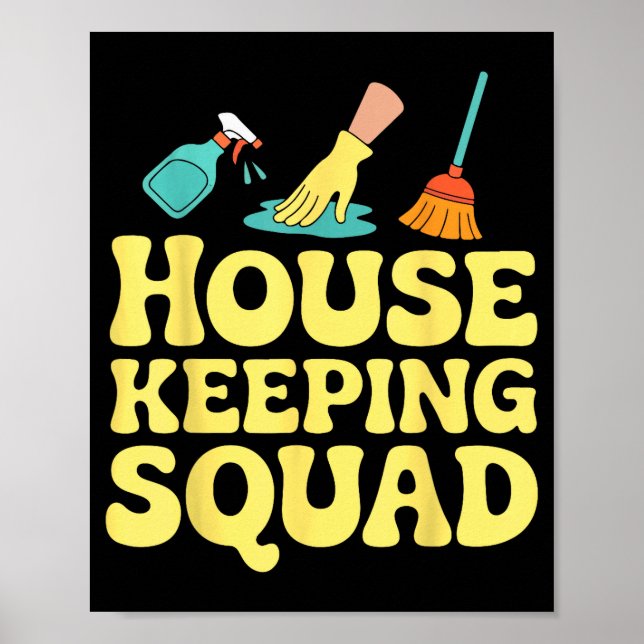 Housekeeping Squad Funny Cleaning Crew Team Maids  Poster (Framsidan)