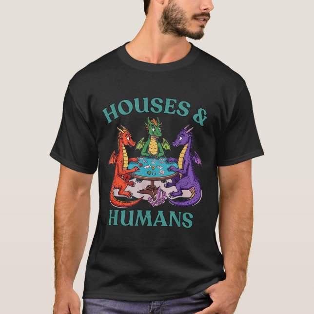 Houses And Humans Dragon Tabletop Rpg Fantasy Paro T Shirt (Framsida)