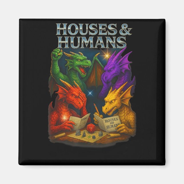 Houses And Humans Funny Novelty Rpg Gamers Men Wom Magnet (Framsidan)