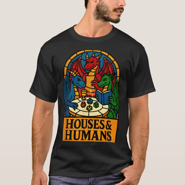 Houses And Humans Funny Rpg Nerdy Gamers Men Women T Shirt (Framsida)