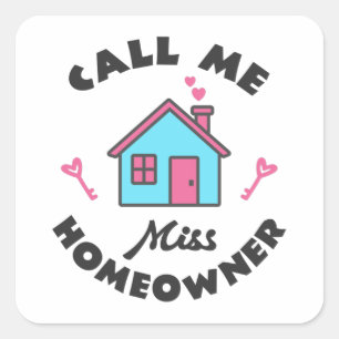 Houseuppvärmning party Ring mig miss Homeowner Fyrkantigt Klistermärke