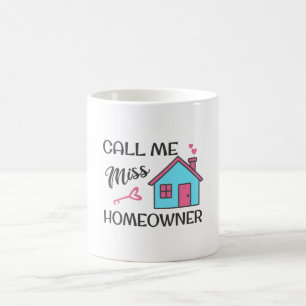 Houseuppvärmning party Ring mig miss Homeowner Kaffemugg