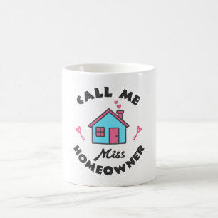 Houseuppvärmning party Ring mig miss Homeowner Kaffemugg