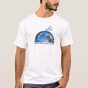 Houston har så många problem t shirt