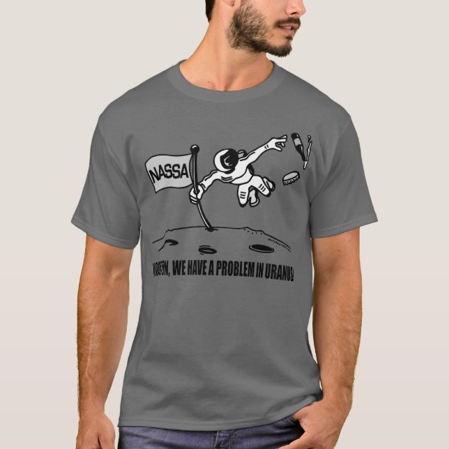 HOUSTON HAR VI ETT PROBLEM I URANUS TEE SHIRT (Framsida)