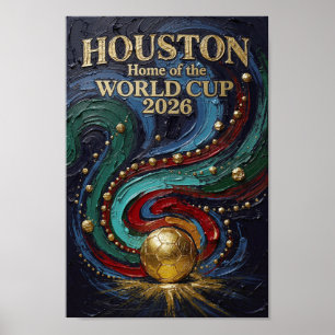 Houston Hemma för Världscupen 2026 Fotboll Poster