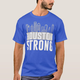 Houston Strong Texas City Skyline T Shirt