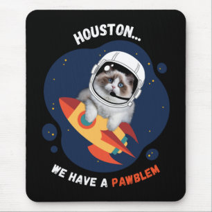 Houston Vi har en PAWblem Mouse Pad Musmatta