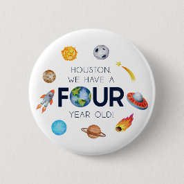 Houston vi har fyra år gammal 4e födelsedagen Part Knapp