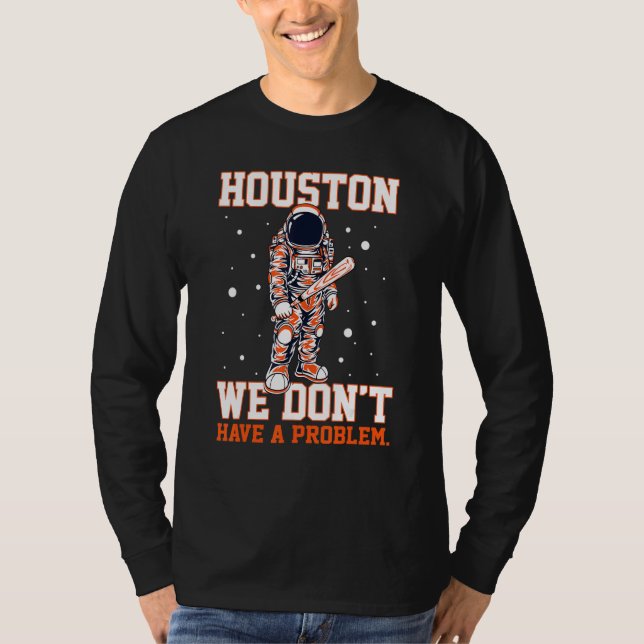 Houston Vi har inget problem med basket-rymden Man T Shirt (Framsida)