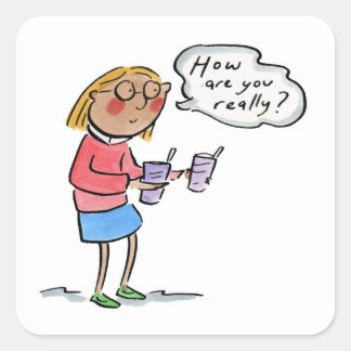How are you really? fyrkantigt klistermärke