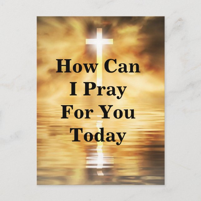 How Can I Pray For You Today Vykort (Framsida)