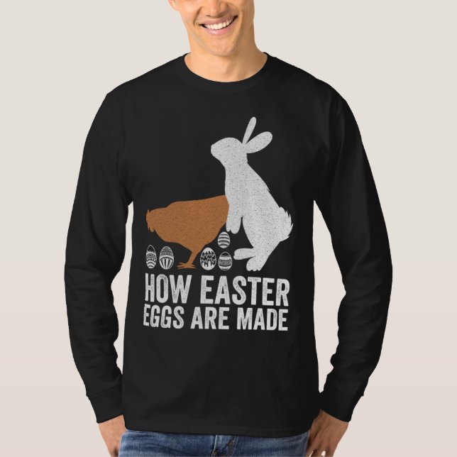 How Easter Eggs Are Made  Chicken Bunny Adult Men  T Shirt (Framsida)