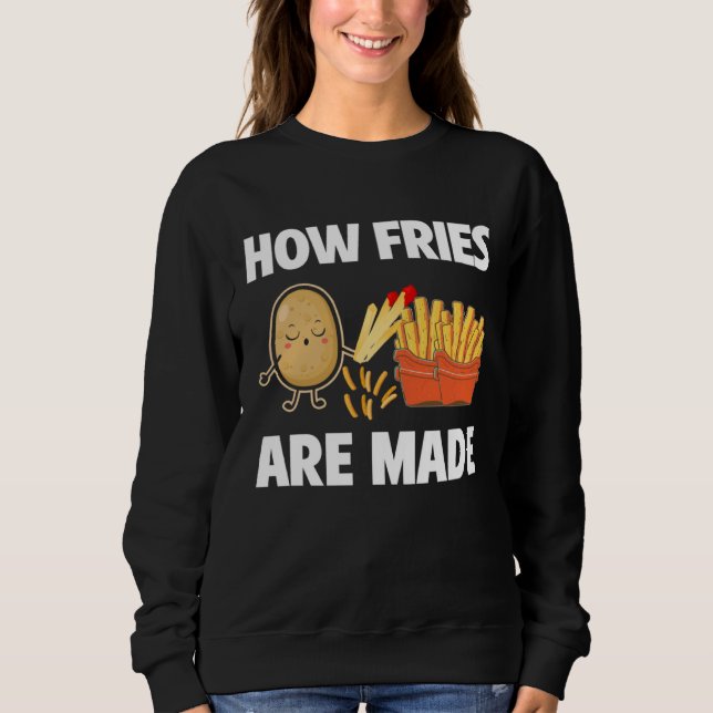 How Fries Are Made Potato  Vegetarian Spud Fries T Shirt (Framsida)
