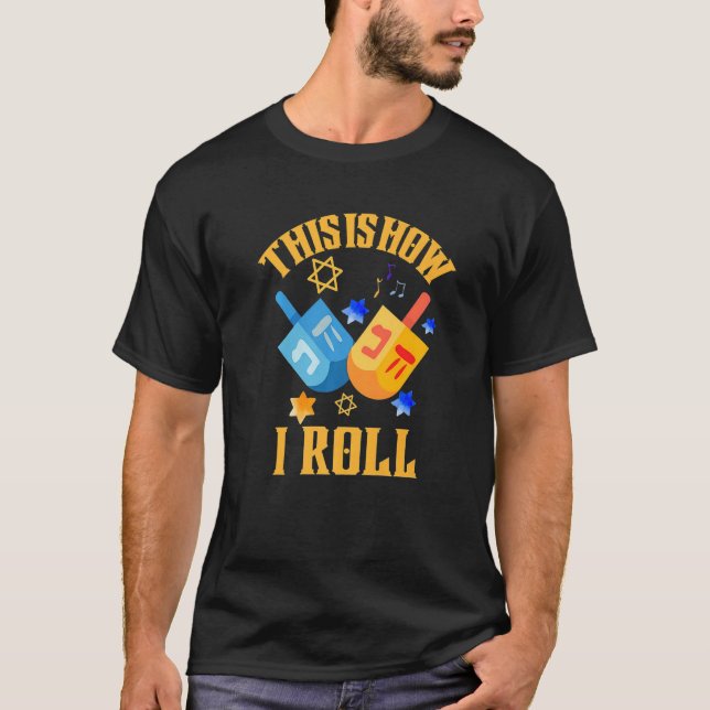 How I Roll Dreidel  Ugly Hanukkah Sweater T Shirt (Framsida)