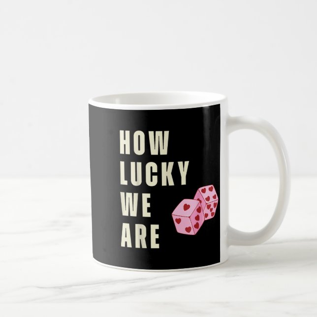 How Lucky We Are Heart Dice Couples Matching Valen Kaffemugg (Höger)