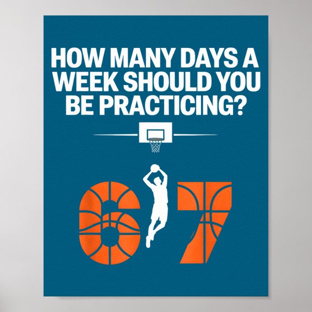 How Many Days Funny 67 Meme Basketball Practicing  Poster (Framsidan)