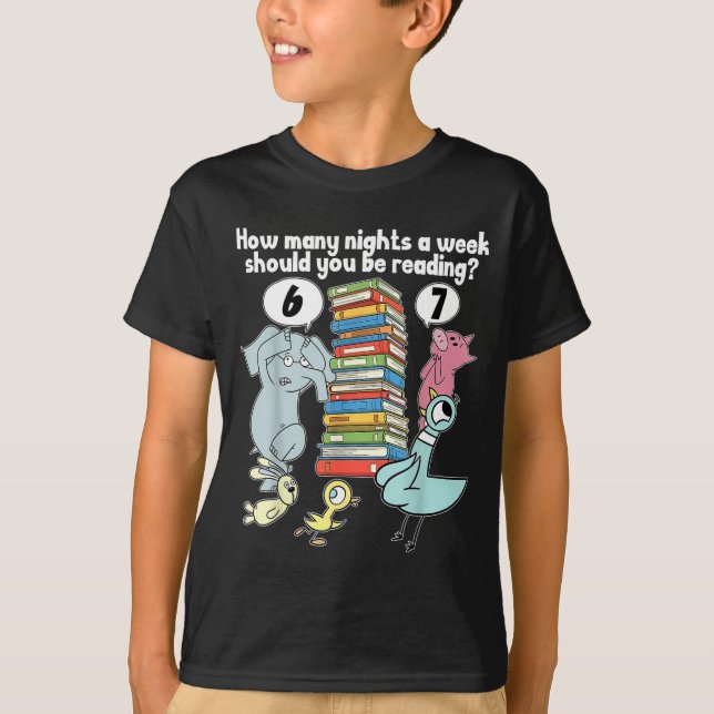 How Many Nights A Week Should You Be Reading_ 6–7  T Shirt (Framsida)