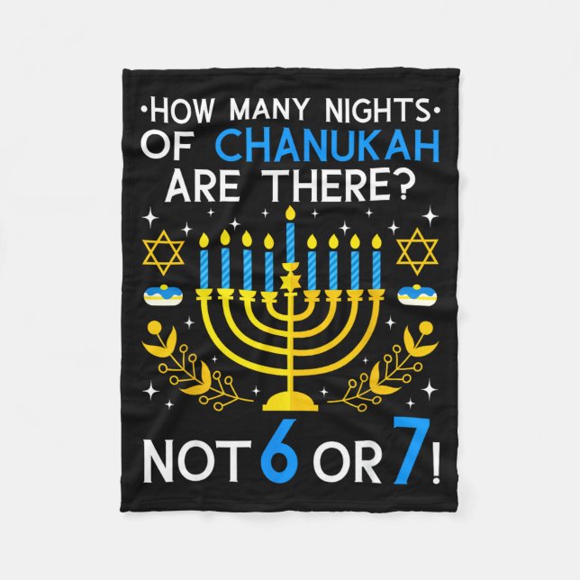 How Many Nights Of Chanukah_ 6 7 Funny Jewish Meme Fleecefilt (Framsidan)