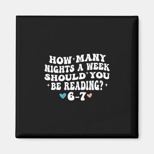 How Many Nights Reading 67 Funny Meme Six Seven Te Magnet (Framsidan)