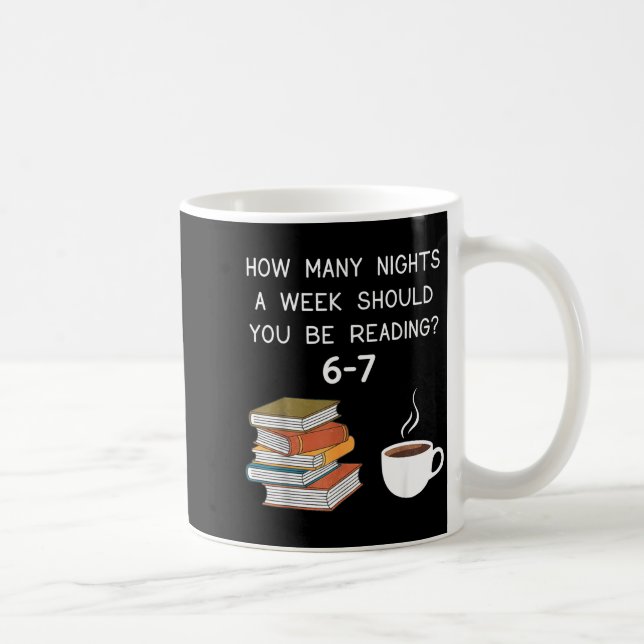 How Many Nights Should You Be Reading 6-7  Kaffemugg (Höger)