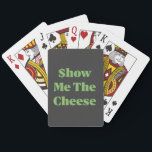 $how Me The Cheese Casinokort<br><div class="desc">My passion for design</div>