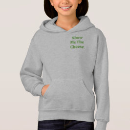 $how Me The Cheese T Shirt