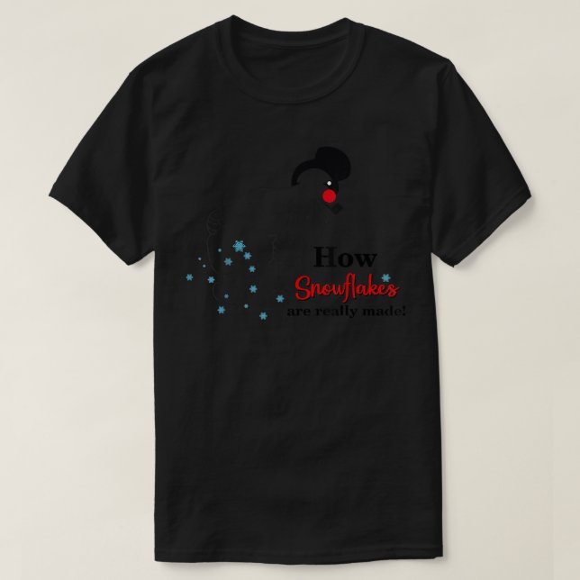 How Snowflakes Are Really Made Funny Snowman Chris T Shirt (Design framsida)
