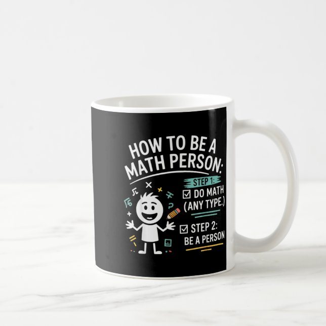 How To Be A Math Person Funny Teacher Student Pun  Kaffemugg (Höger)