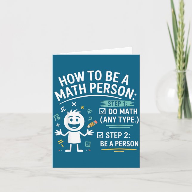 How To Be A Math Person Funny Teacher Student Pun  Kort (Framsida)