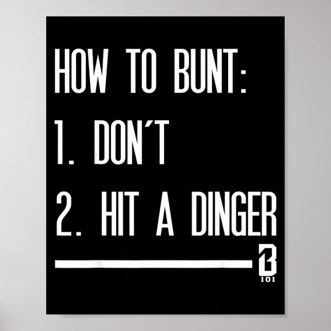 How To Bunt 1 Don't 2 Hit A Dinger  Poster (Framsidan)