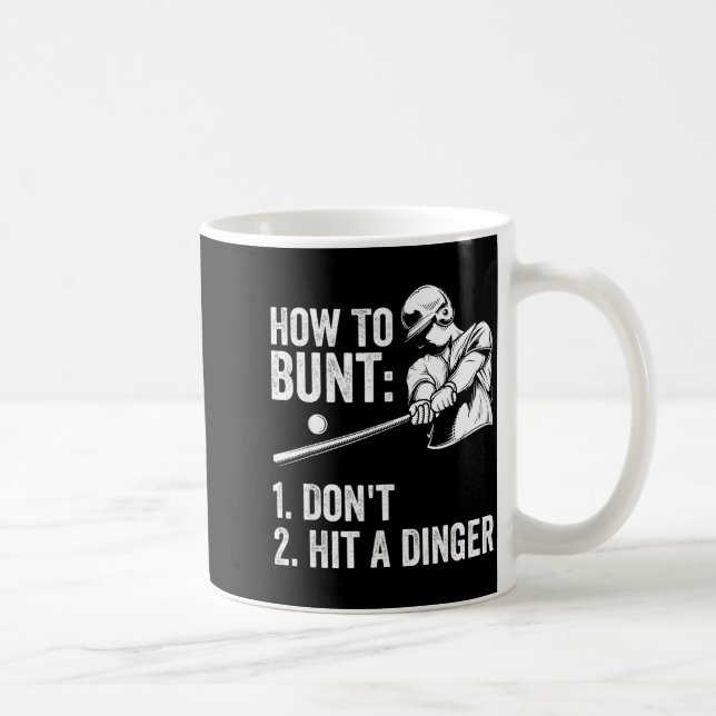How To Bunt Don't Hit A Dinger Funny Baseball Play Kaffemugg (Höger)