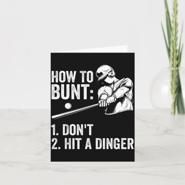 How To Bunt Don't Hit A Dinger Funny Baseball Play Kort (Framsida)