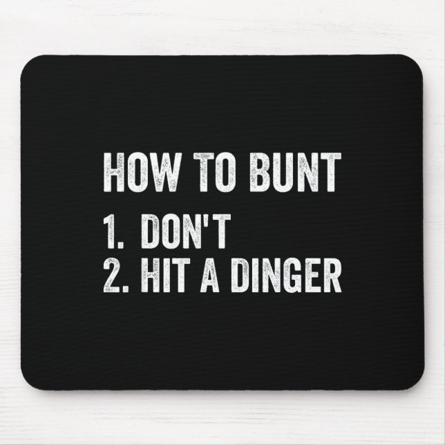 How To Bunt Don't Hit A Dinger Funny Baseball Soft Musmatta (Framsidan)