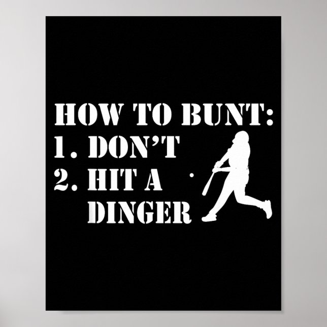 How To Bunt Don't Hit A Dinger Funny Baseball Soft Poster (Framsidan)
