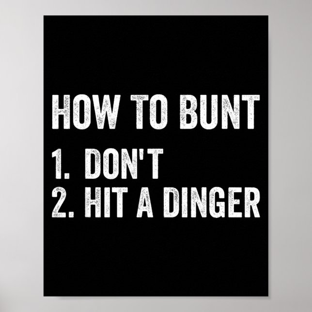 How To Bunt Don't Hit A Dinger Funny Baseball Soft Poster (Framsidan)