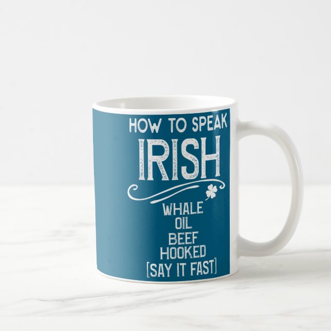 How To Speak Irish Whale Oil Beef Hooked  Kaffemugg (Höger)