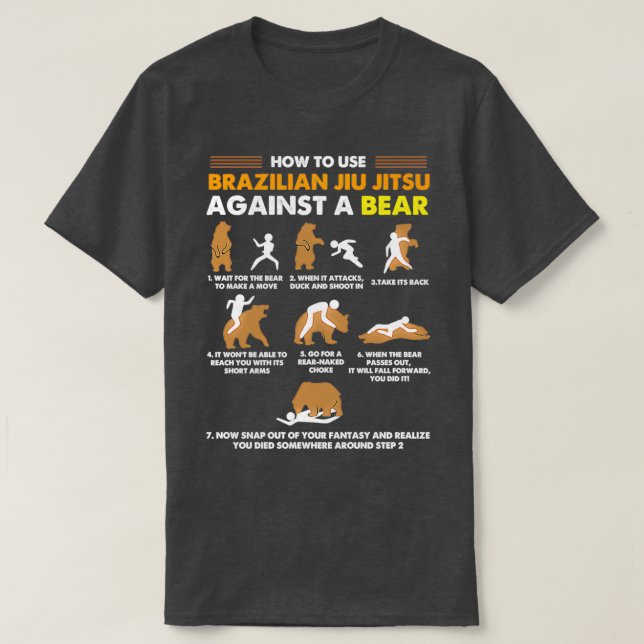 How To Use Brazilian Jiu Jitsu Against a Bear Funn T Shirt (Design framsida)