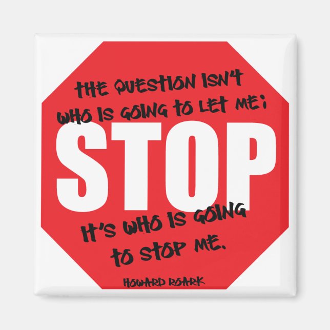 Howard Roark Quote Magnet (Framsidan)