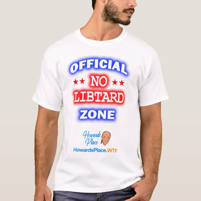 HowardsWTF Ingen Libtard Zonare T-Shirt (Framsida)