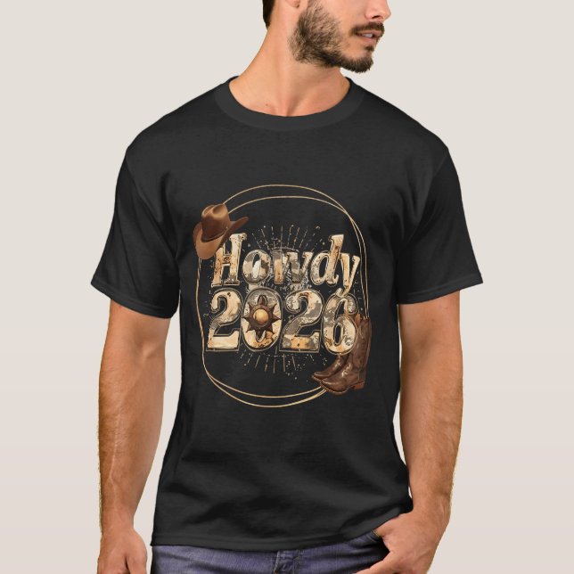 Howdy 2026 New Year Hello 2026 Western New Year  T Shirt (Framsida)