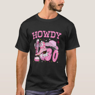 Howdy 30 Years Old Cowgirl 30års födelsedag Wester T Shirt