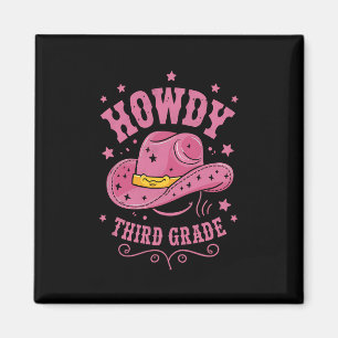 Howdy 3:e Klass Cowboy Cowgirl Back to school Magnet