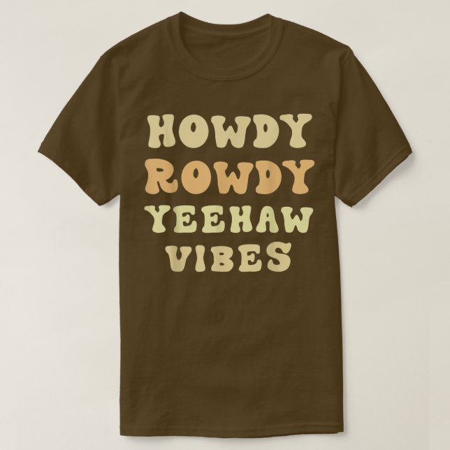 Howdy Boho Aesthetic Rodeo Westernare Land Souther T Shirt (Design framsida)