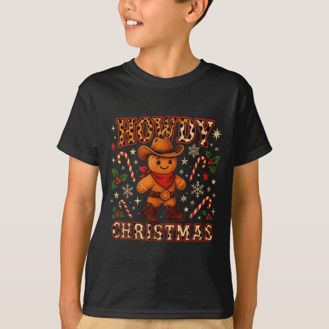 Howdy Christmas Cowboy Gingerbread Design  T Shirt (Framsida)