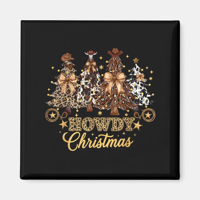 Howdy Christmas Xmas Tree Cowboy Western Coquette  Magnet (Framsidan)