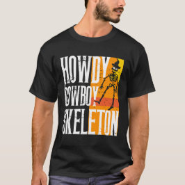 Howdy Cowboy Skeleton - Westerna Halloween T-Shirt