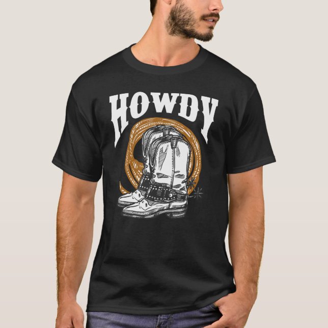 Howdy Cowboy Vilda western Lasso Bots Rodeo T Shirt (Framsida)
